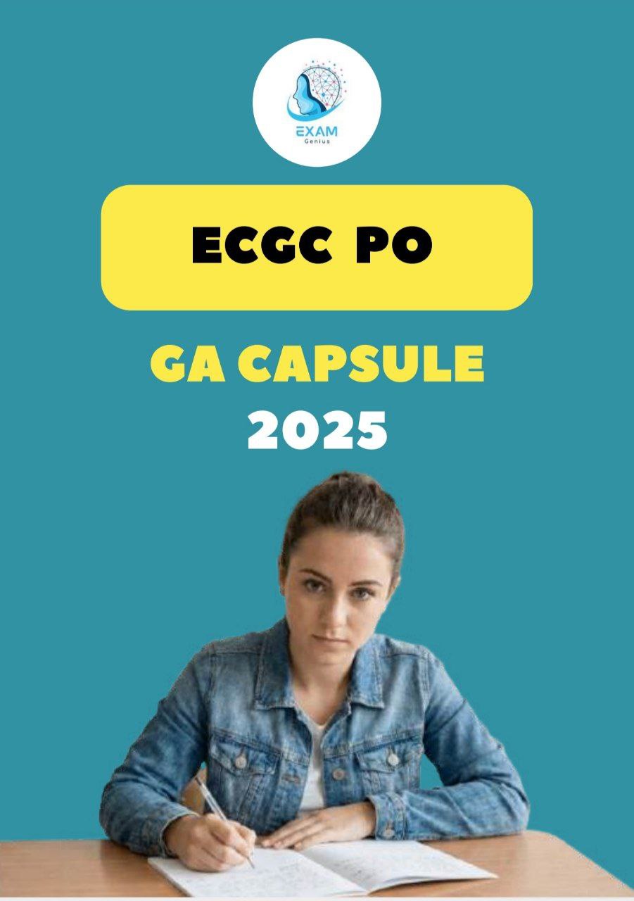 ECGC PO GENERAL AWARENESS CAPSULE 2025